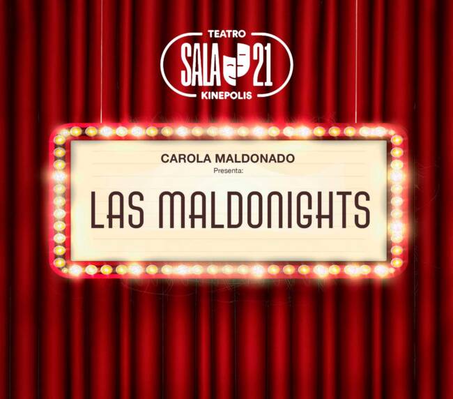 Las Maldonights de Carola Maldonado